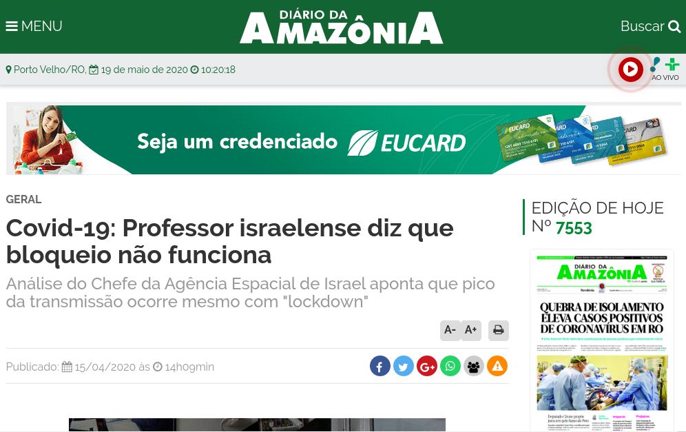 [Covid-19: Professor israelense diz que bloqueio não funciona - Diário da Amazônia](https://www.diariodaamazonia.com.br/covid-19-professor-israelense-diz-que-bloqueio-nao-funciona/)
